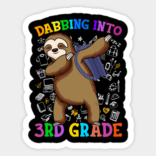 Dabbing Into 3rd Grade Sloth Shirt Back To School Gifts Sticker